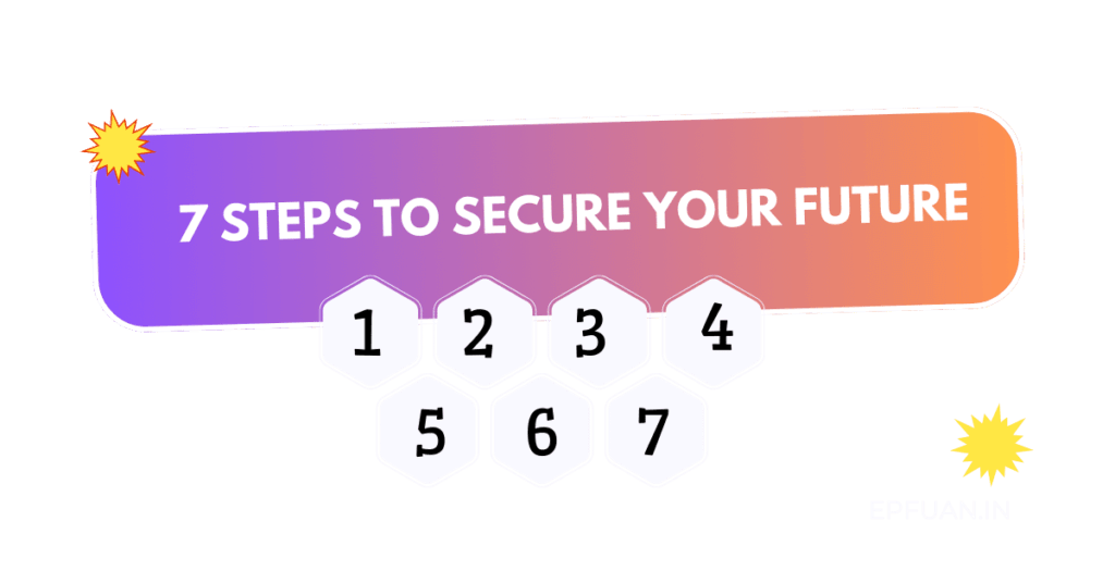7 Steps to secure your future