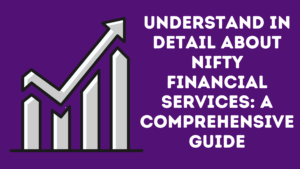 Nifty Financial Services A Comprehensive Guide