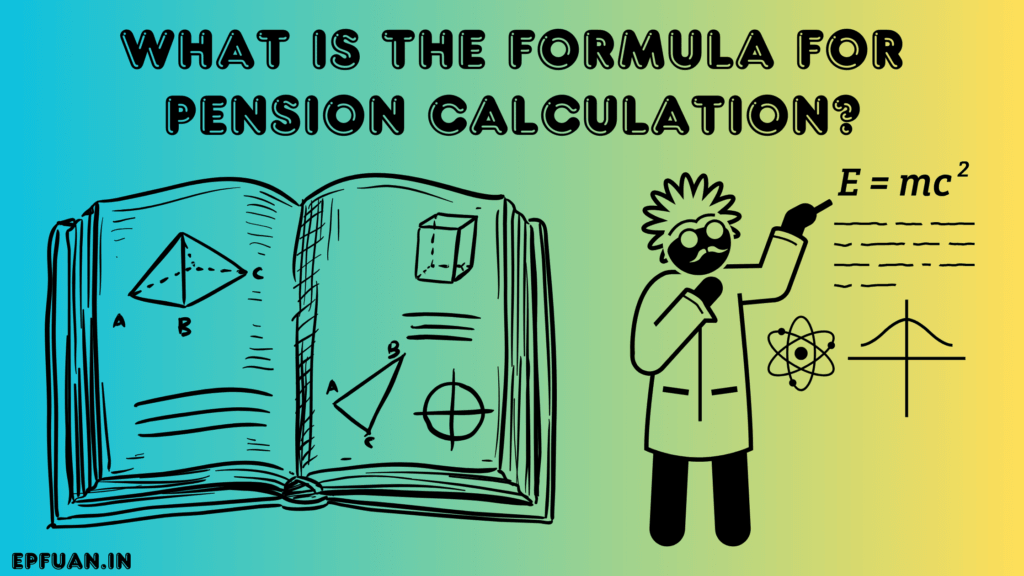 What is the Formula for Pension Calculation